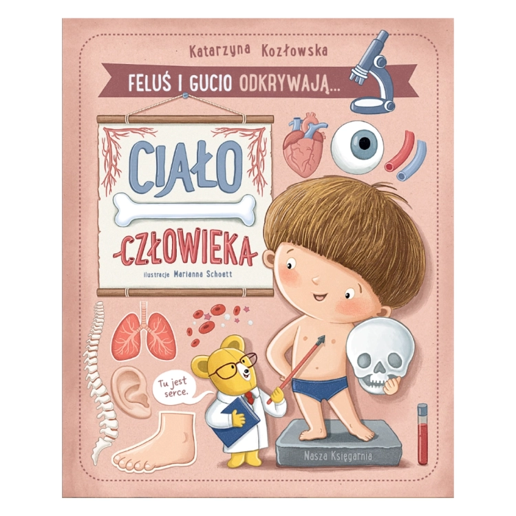 Ilustrowana okładka książki edukacyjnej dla dzieci "Feluś i Gucio odkrywają ciało człowieka" Naszej Księgarni.